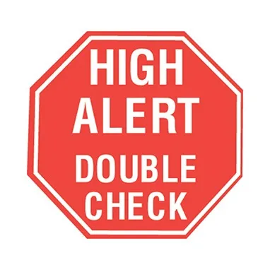 Health Care Logistics - Indeed - 8353 - Pre-printed Label Indeed Warning Label Red Paper High Alert Double Check White Alert Label 3/4 Inch